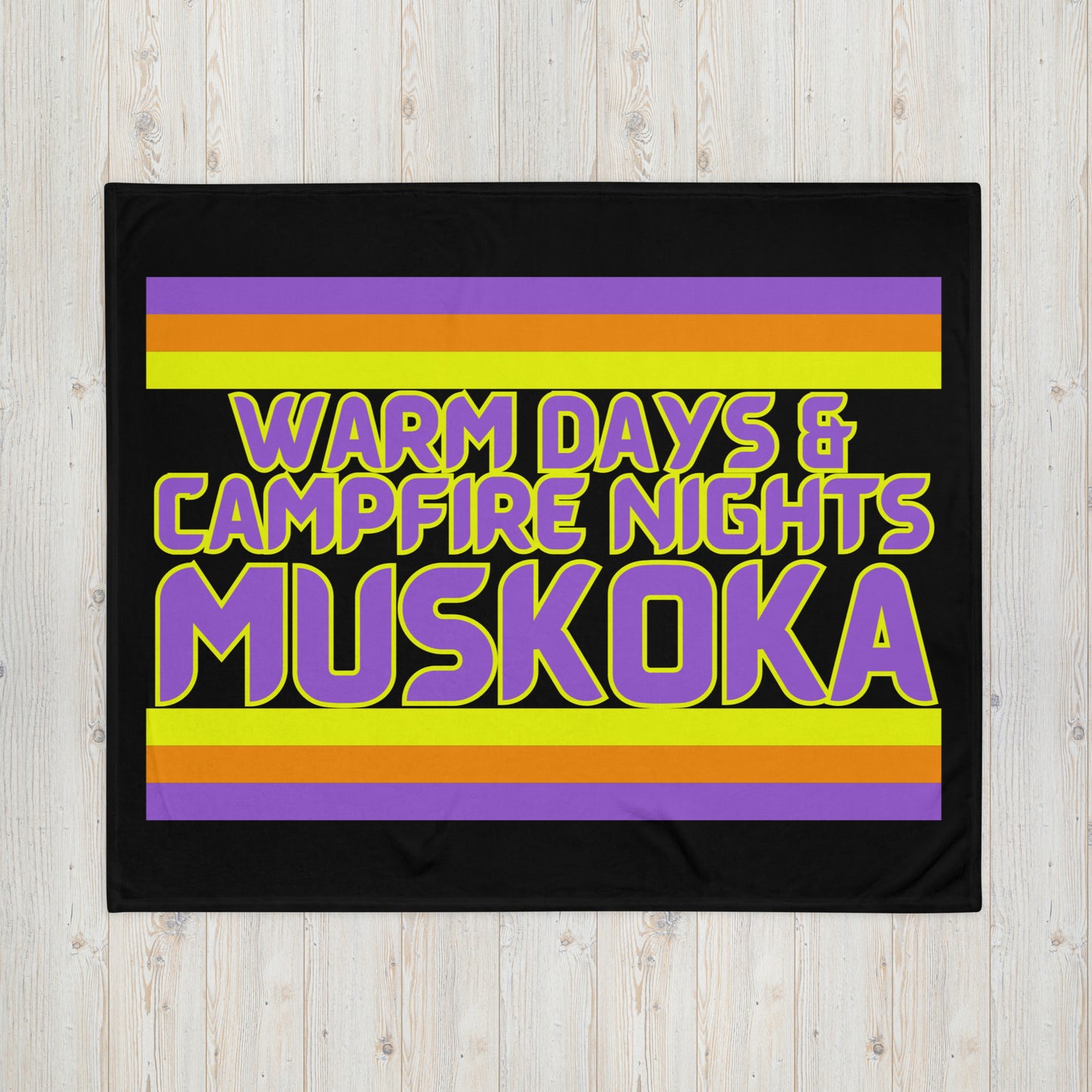 Muskoka - Warm Days & Campfire Nights - Throw Blanket