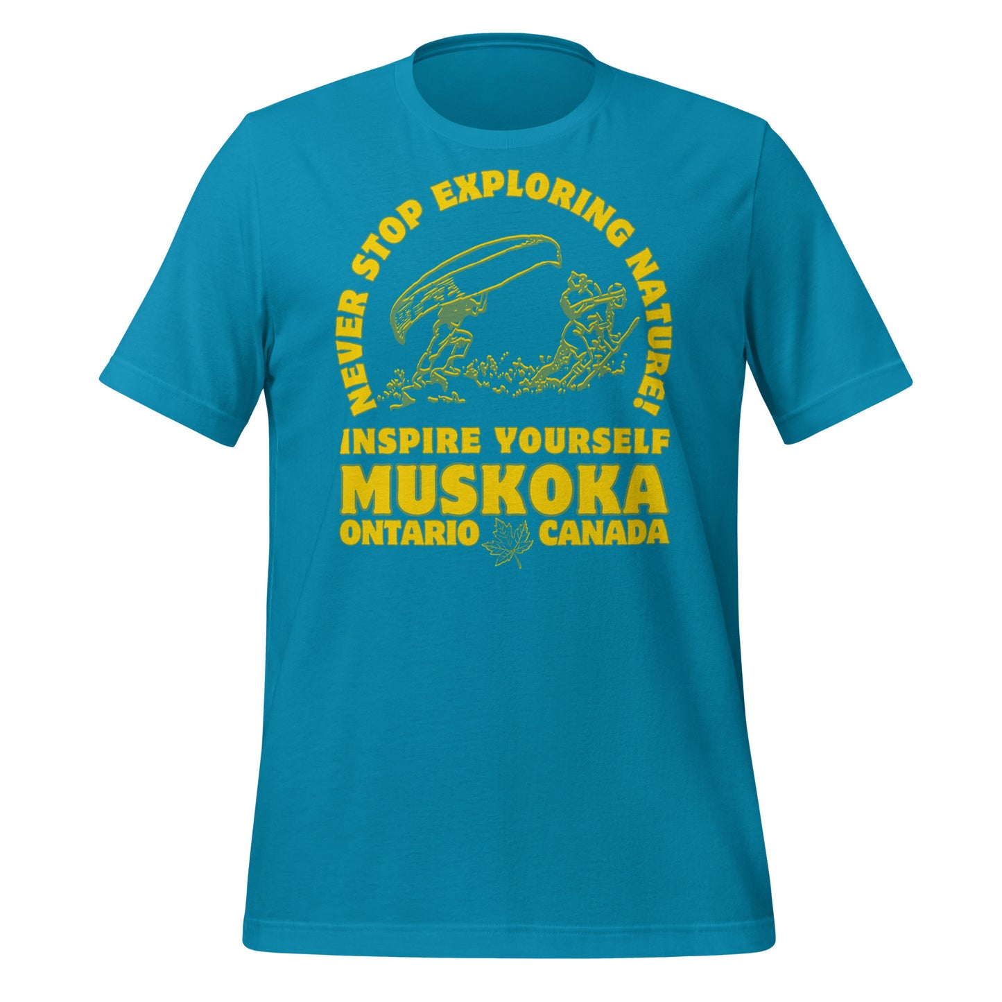 Never Stop Exploring Nature Muskoka - Unisex t-shirt