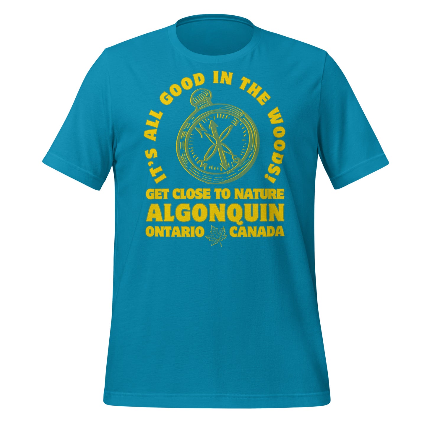 It's All Good In The Woods Algonquin - Unisex t-shirt