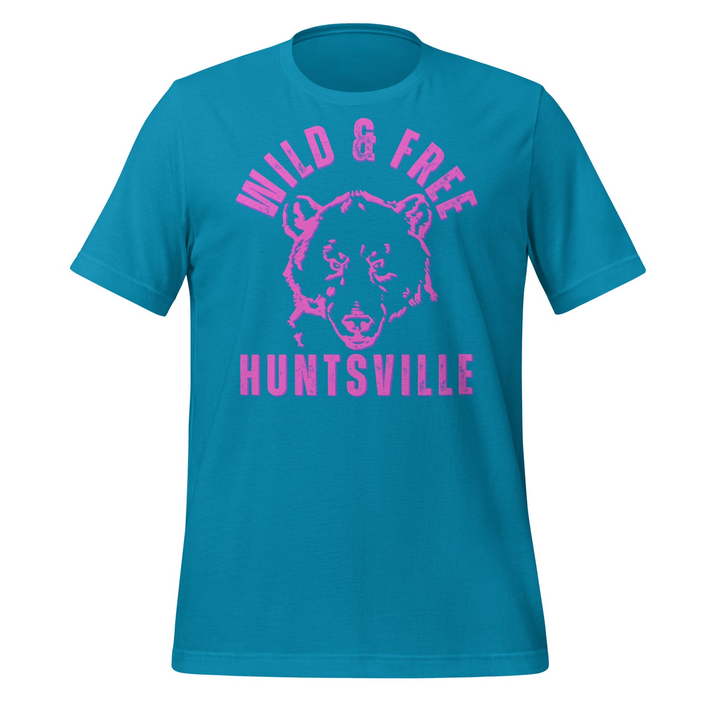 Huntsville Wild & Free - Unisex t-shirt