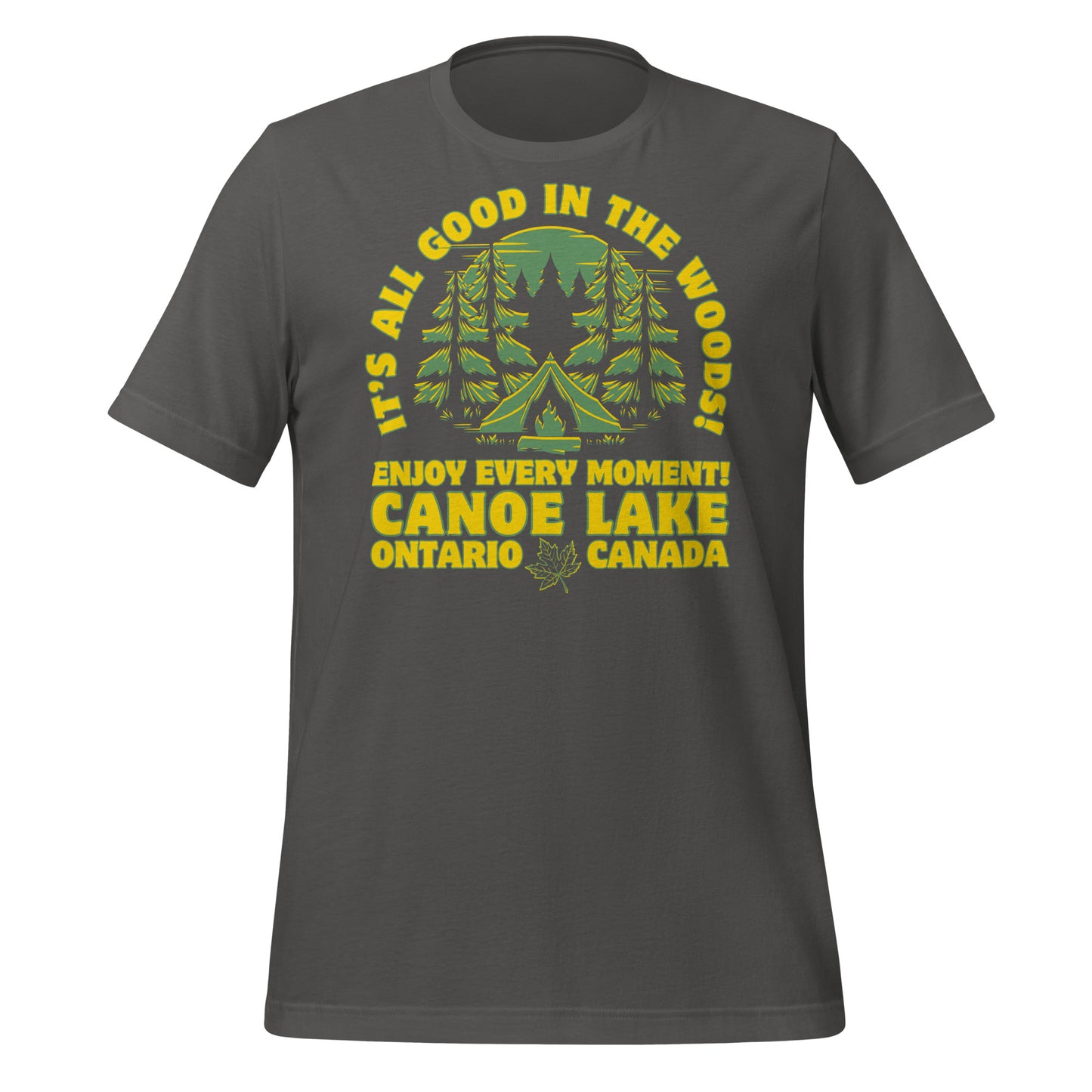 It's All Good In The Woods Canoe Lake - Unisex t-shirt