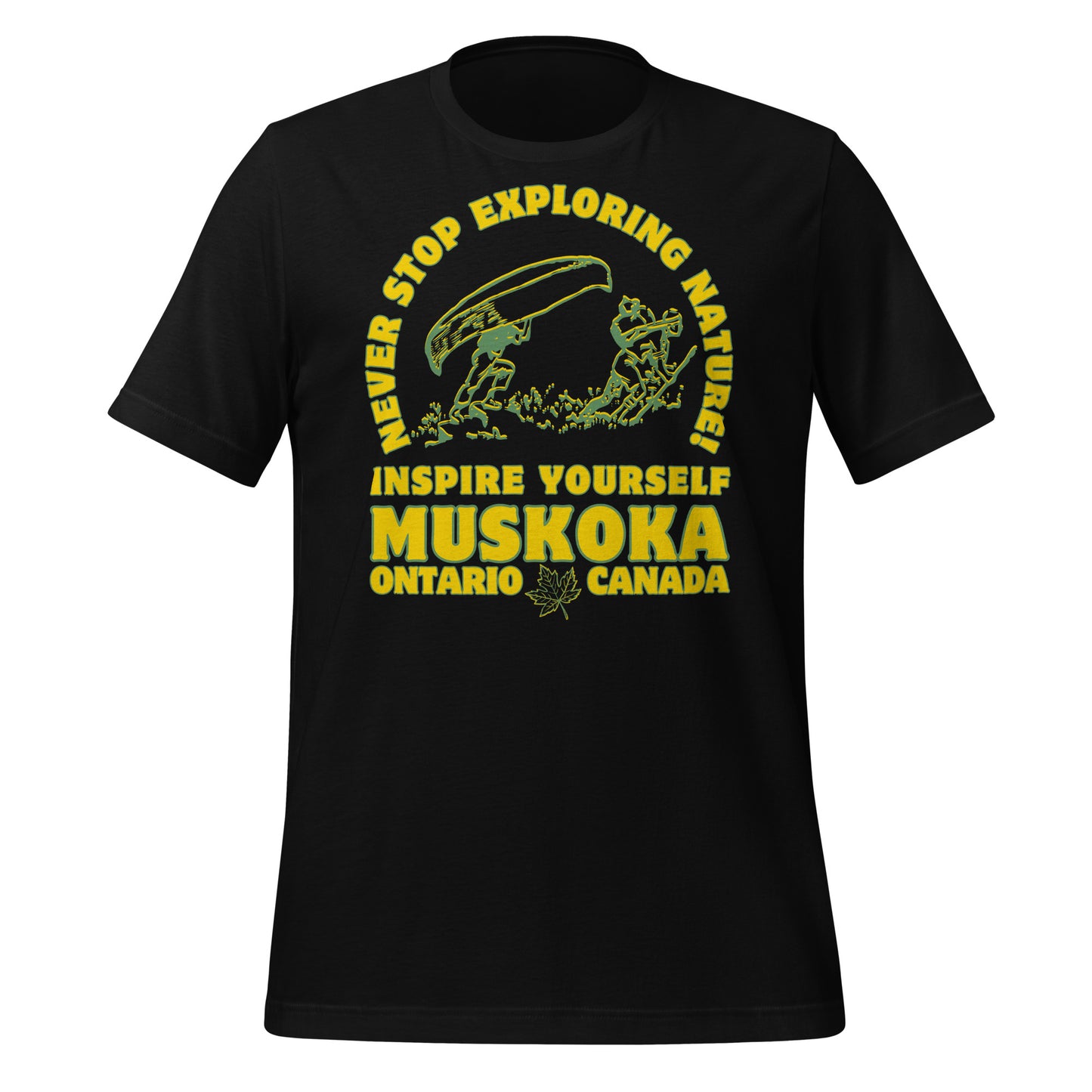 Never Stop Exploring Nature Muskoka - Unisex t-shirt