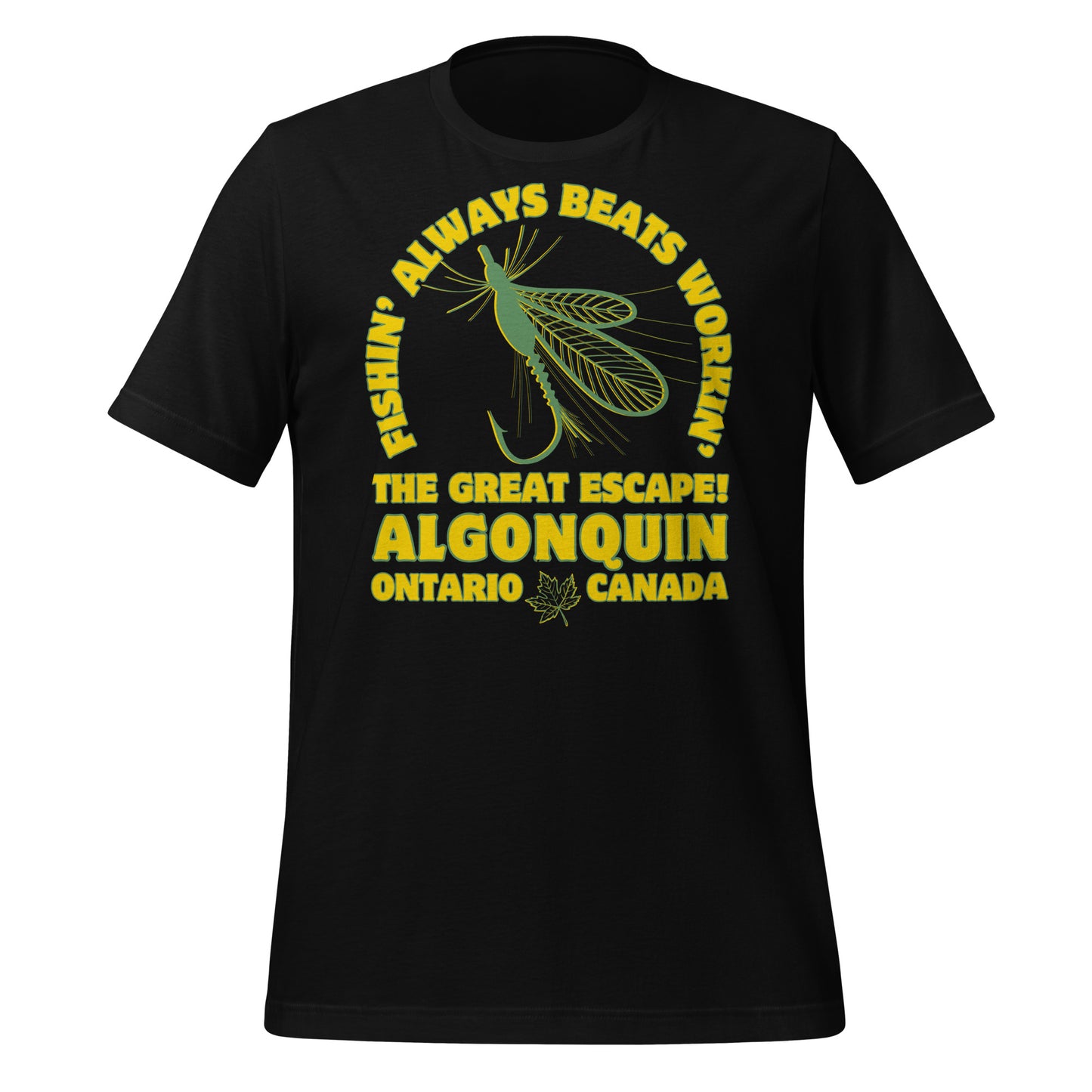 Fishin' Always Beats Workin' Algonquin - Unisex t-shirt