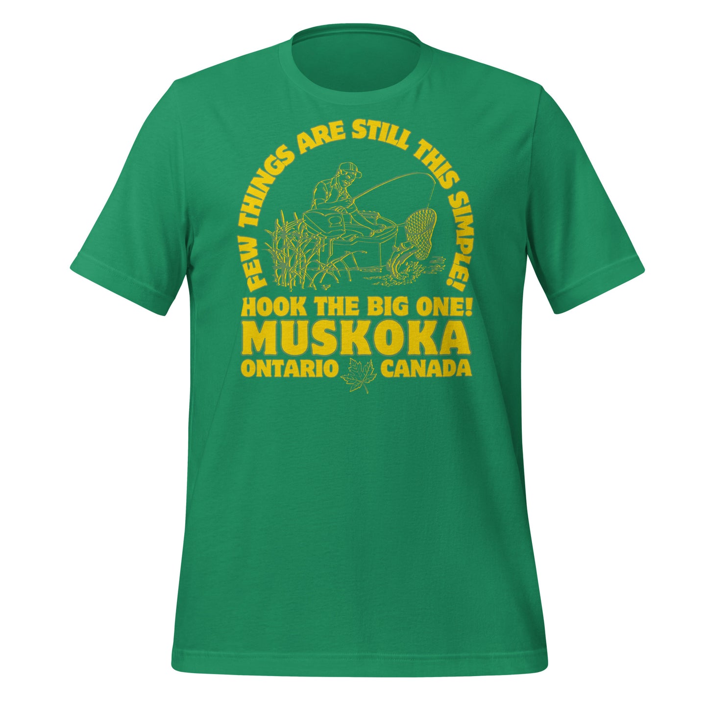 Few Things Are Still This Simple Muskoka - Unisex t-shirt