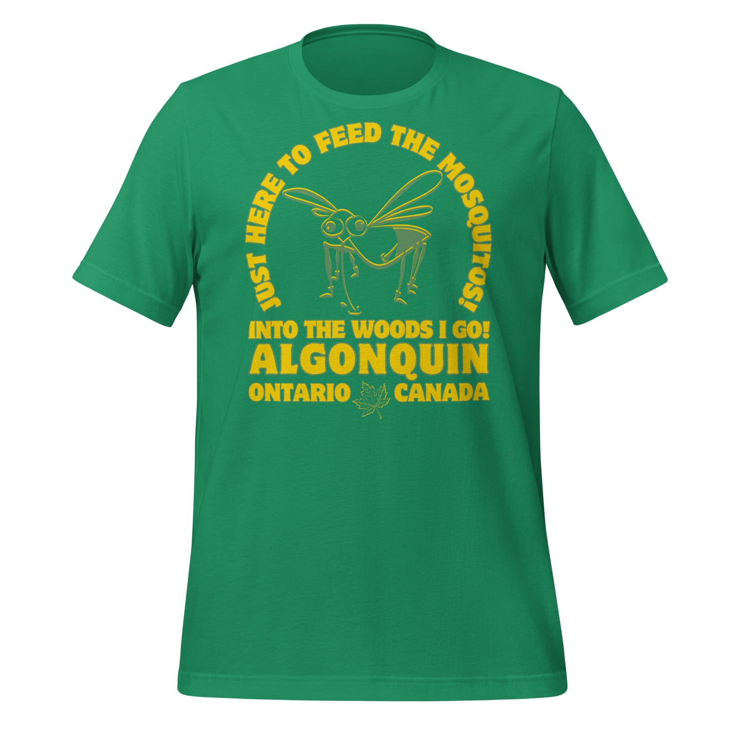 Just Here To Feed The Mosquitos Algonquin - Unisex t-shirt