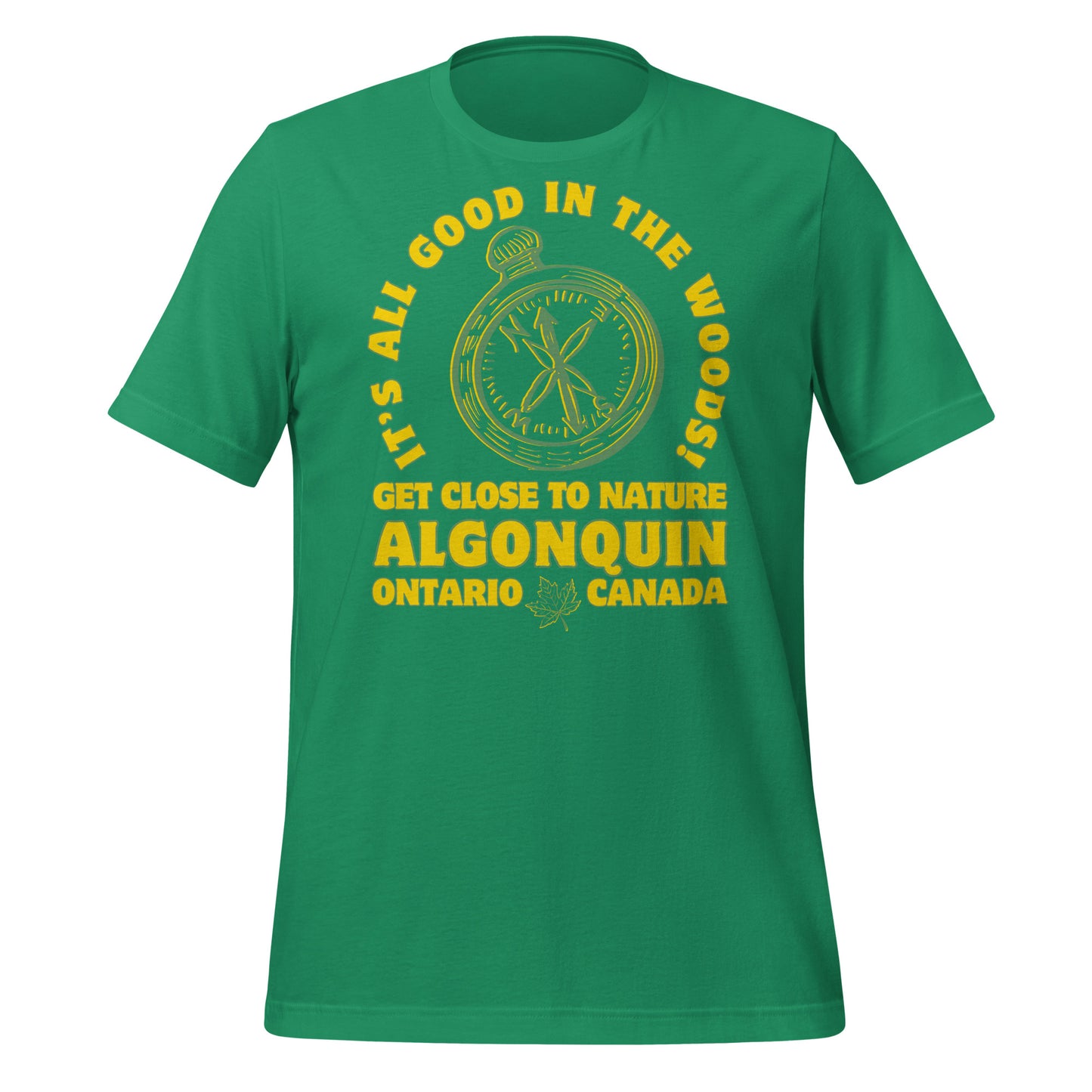 It's All Good In The Woods Algonquin - Unisex t-shirt