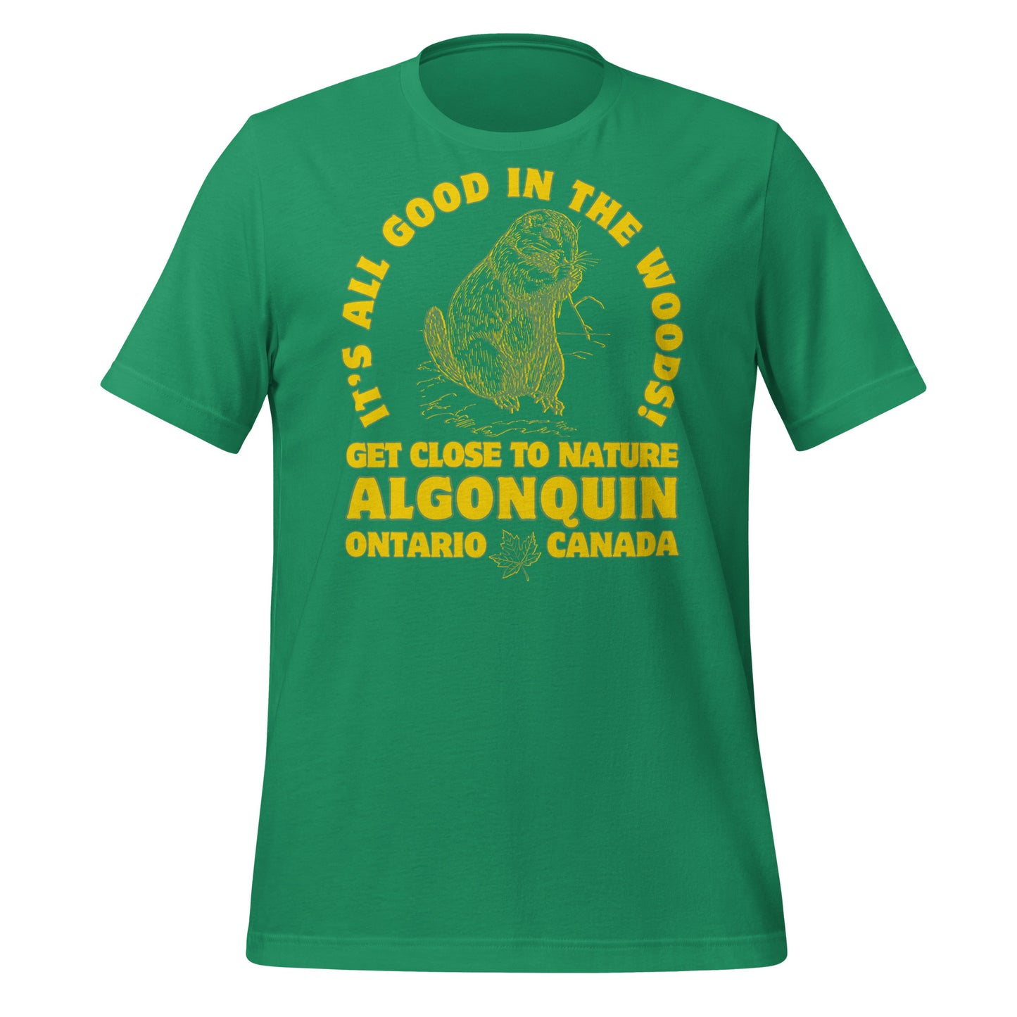 It's All Good In The Woods Algonquin - Unisex t-shirt