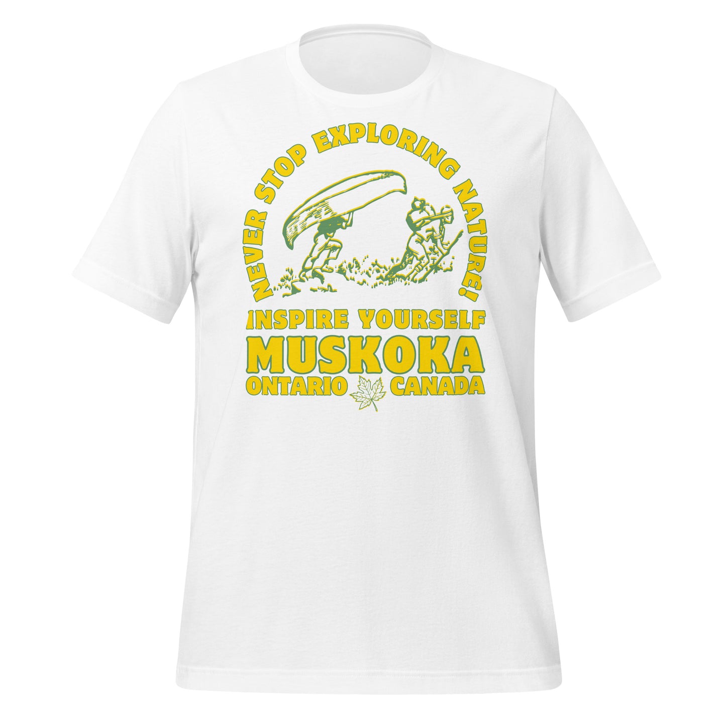 Never Stop Exploring Nature Muskoka - Unisex t-shirt