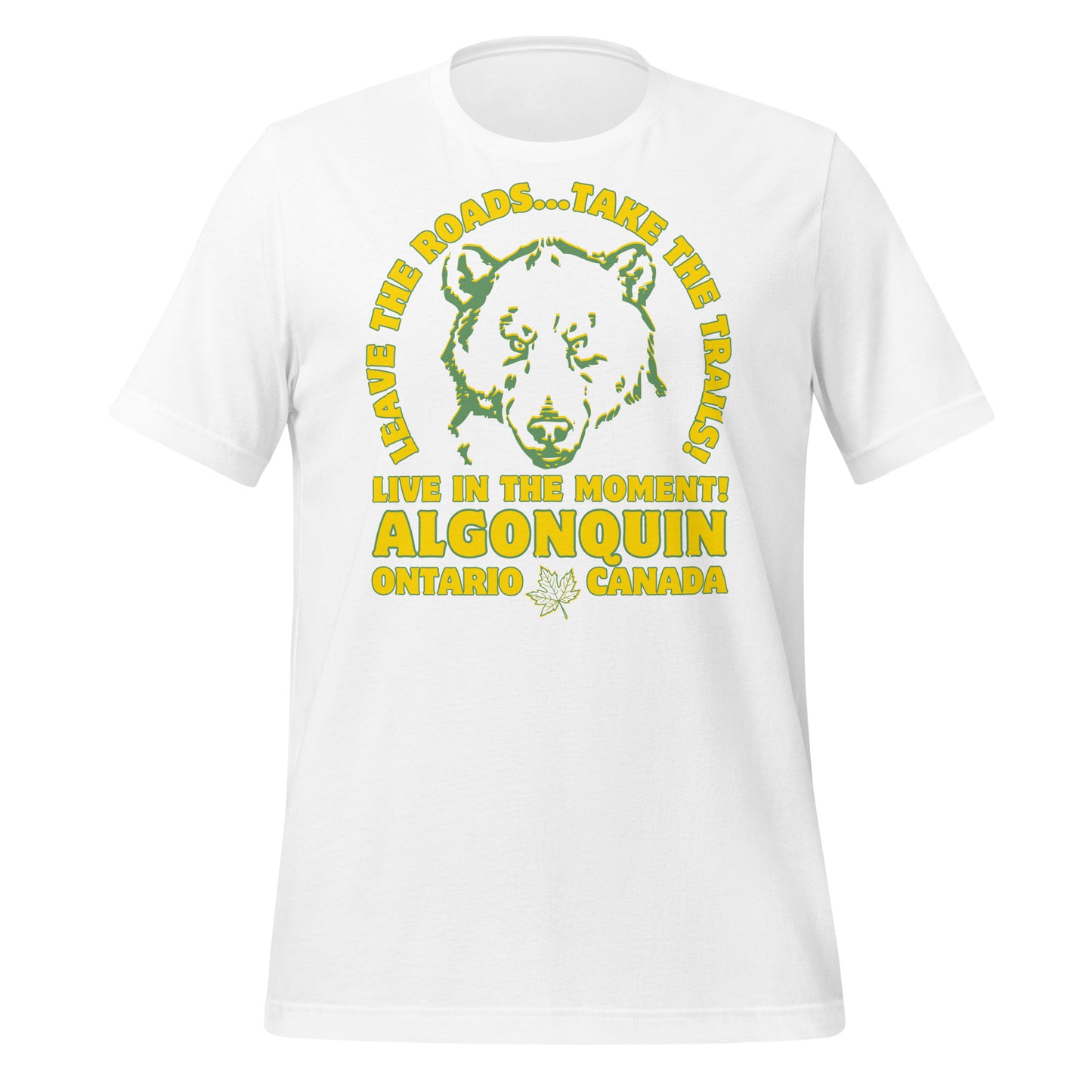 Leave The Roads Take The Trails Algonquin - Unisex t-shirt