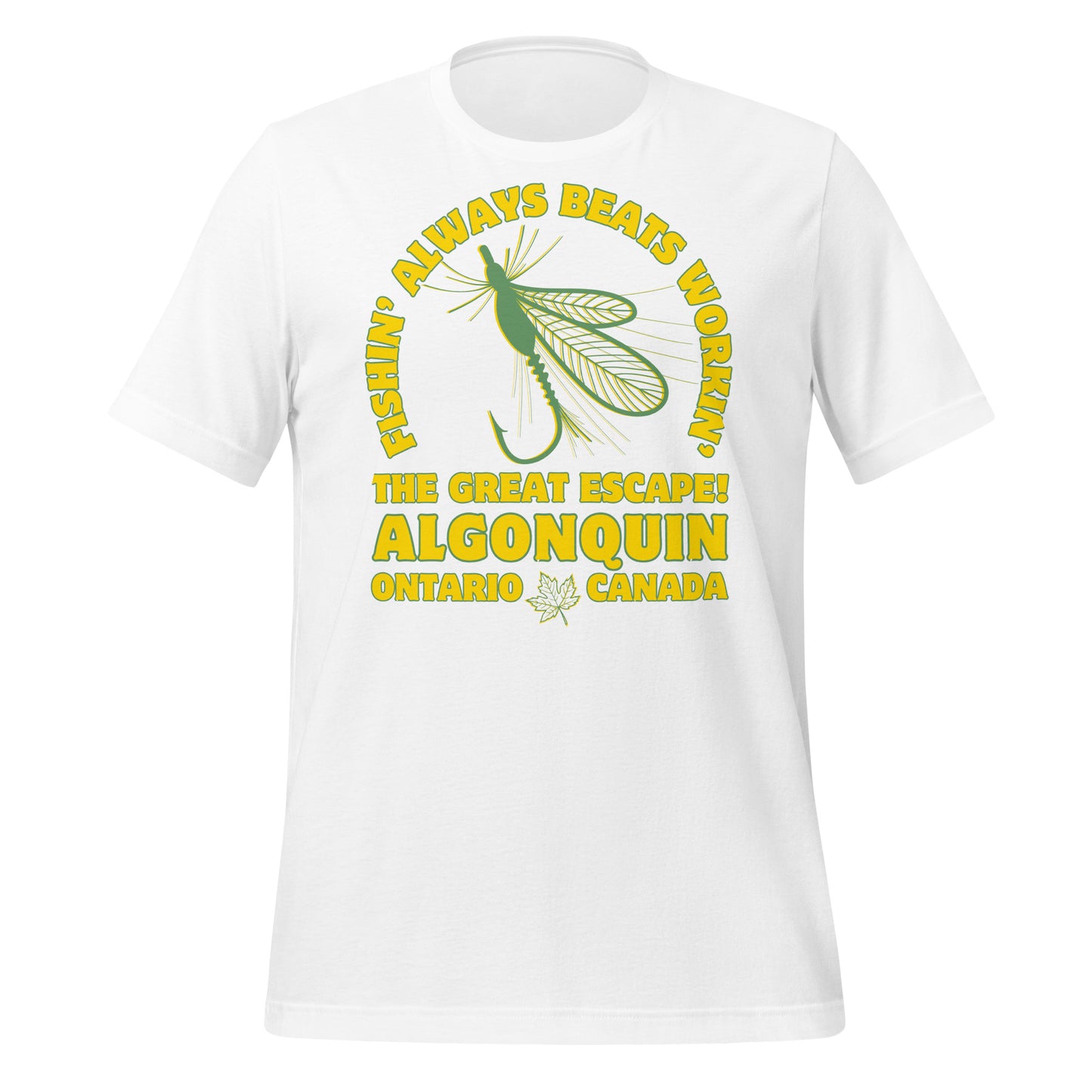 Fishin' Always Beats Workin' Algonquin - Unisex t-shirt