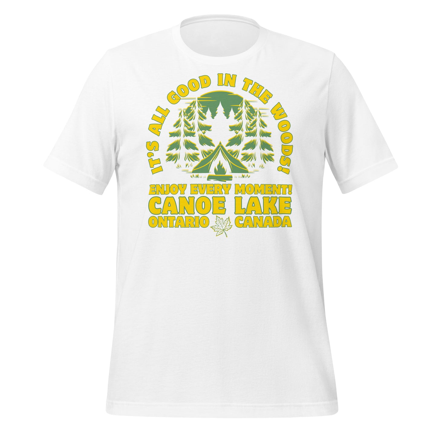 It's All Good In The Woods Canoe Lake - Unisex t-shirt