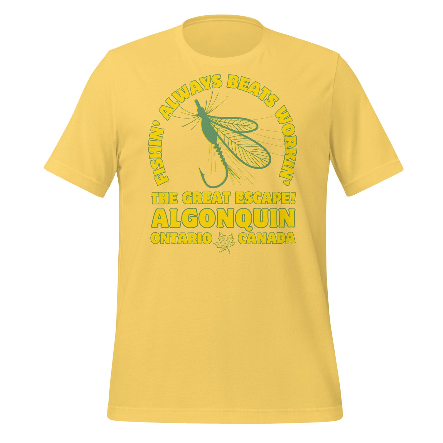 Fishin' Always Beats Workin' Algonquin - Unisex t-shirt
