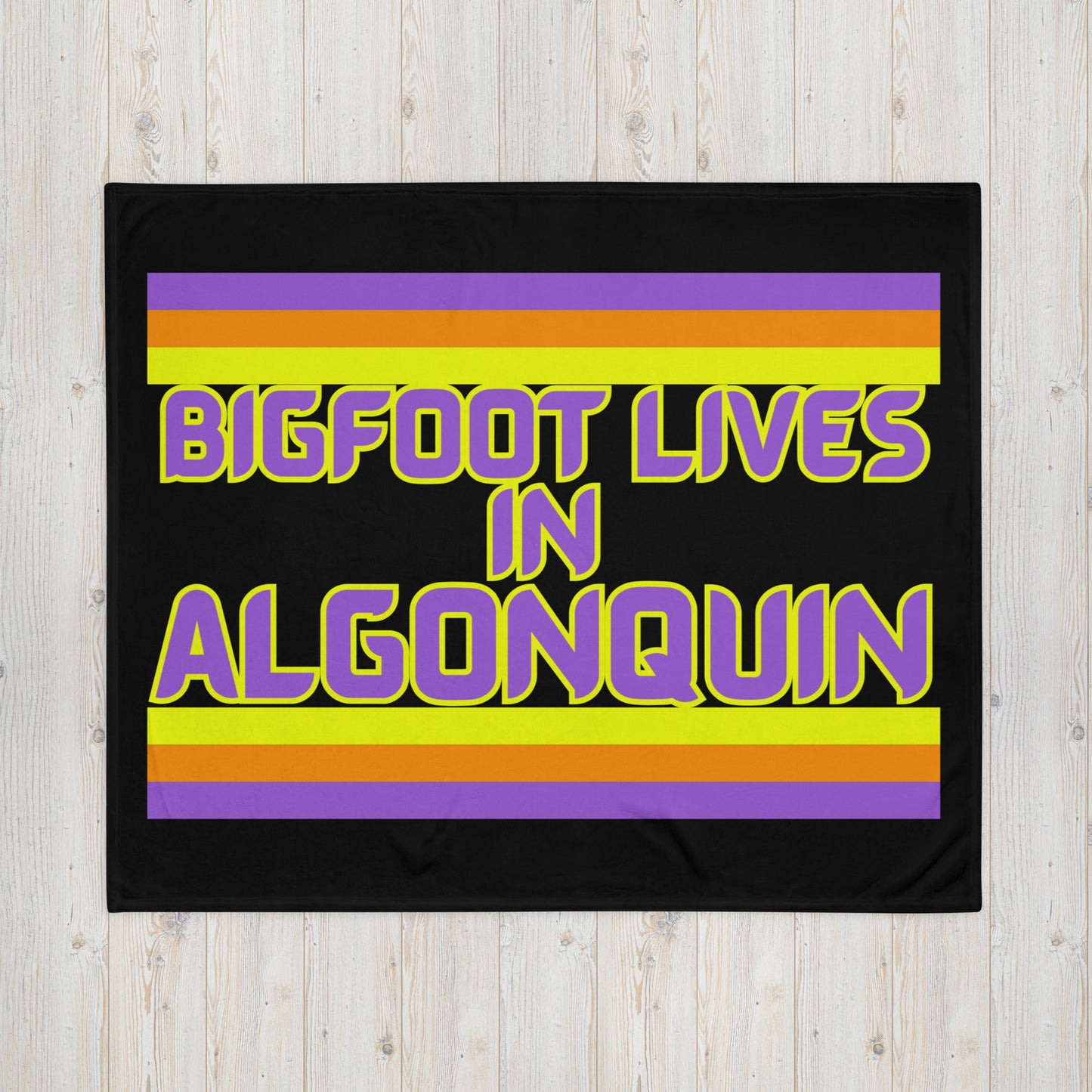 Algonquin - Bigfoot Lives In Algonquin - Stripes - Campfire Blanket - Throw Blanket