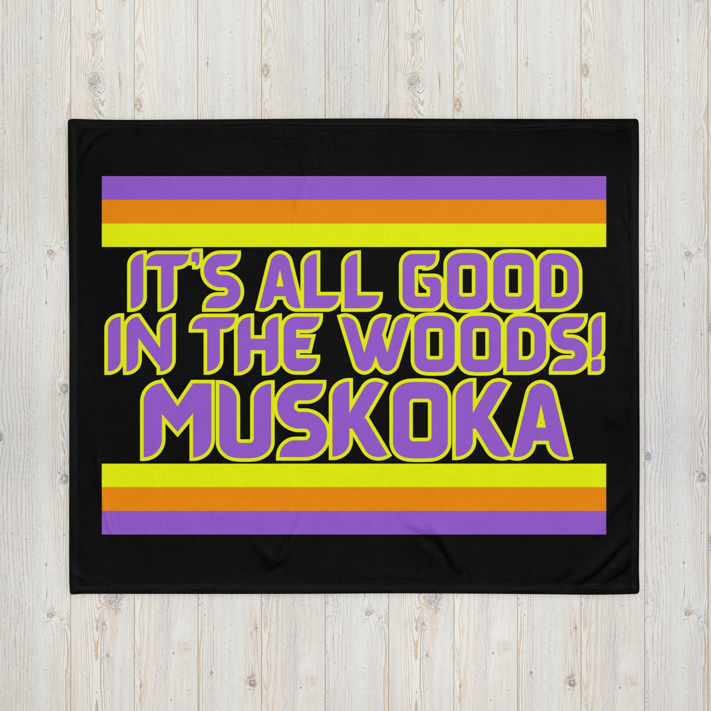 Muskoka - It's All Good In The Woods! - Stripes - Campfire Blanket - Throw Blanket