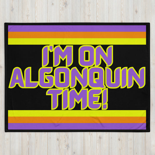 Algonquin - I'm On Algonquin Time! - Stripes - Campfire Blanket - Throw Blanket