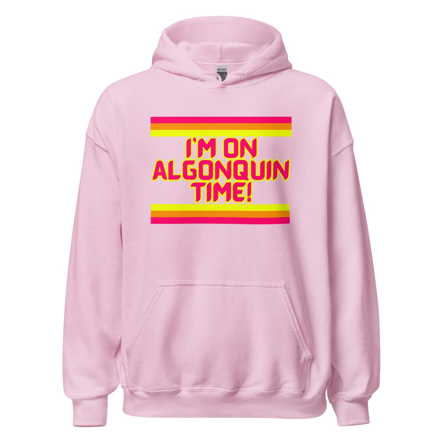 I'm On Algonquin Time - Unisex Hoodie