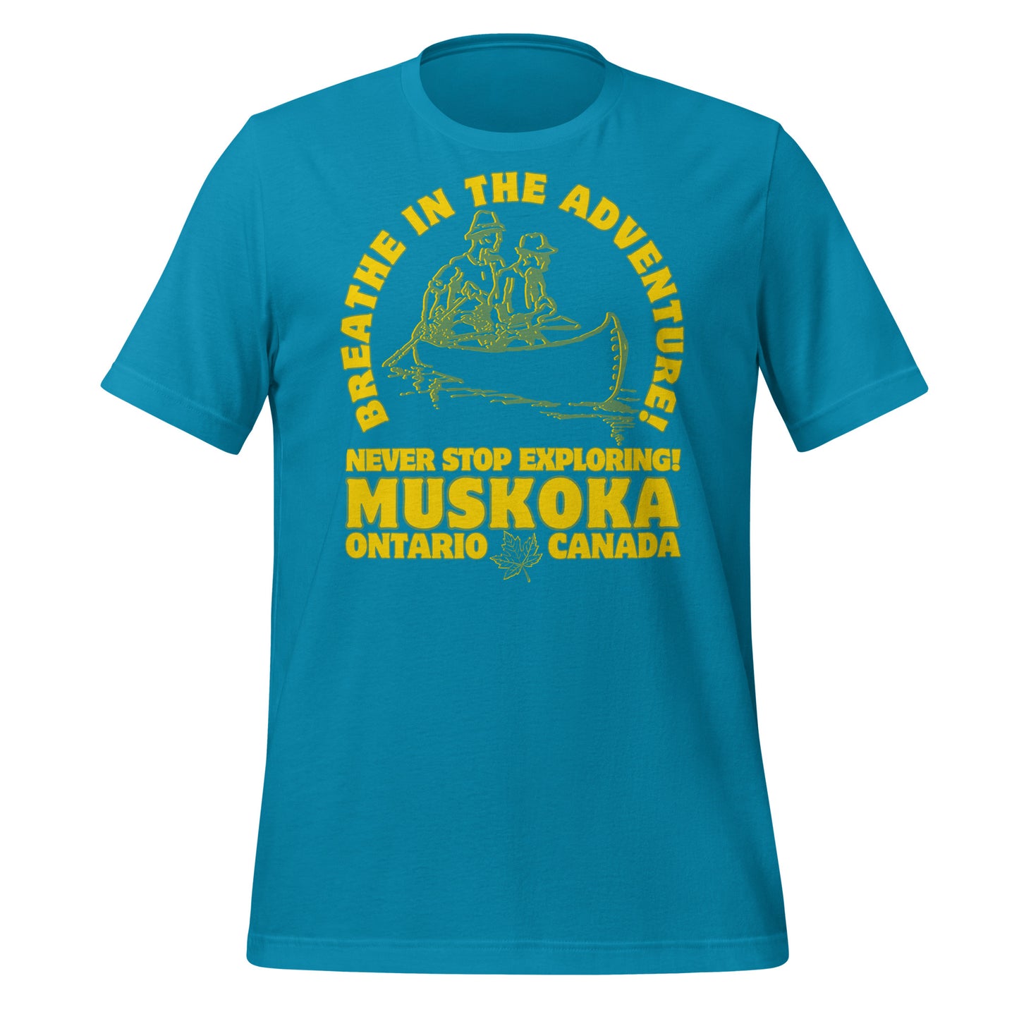 Breathe in The Adventure Muskoka - Unisex t-shirt