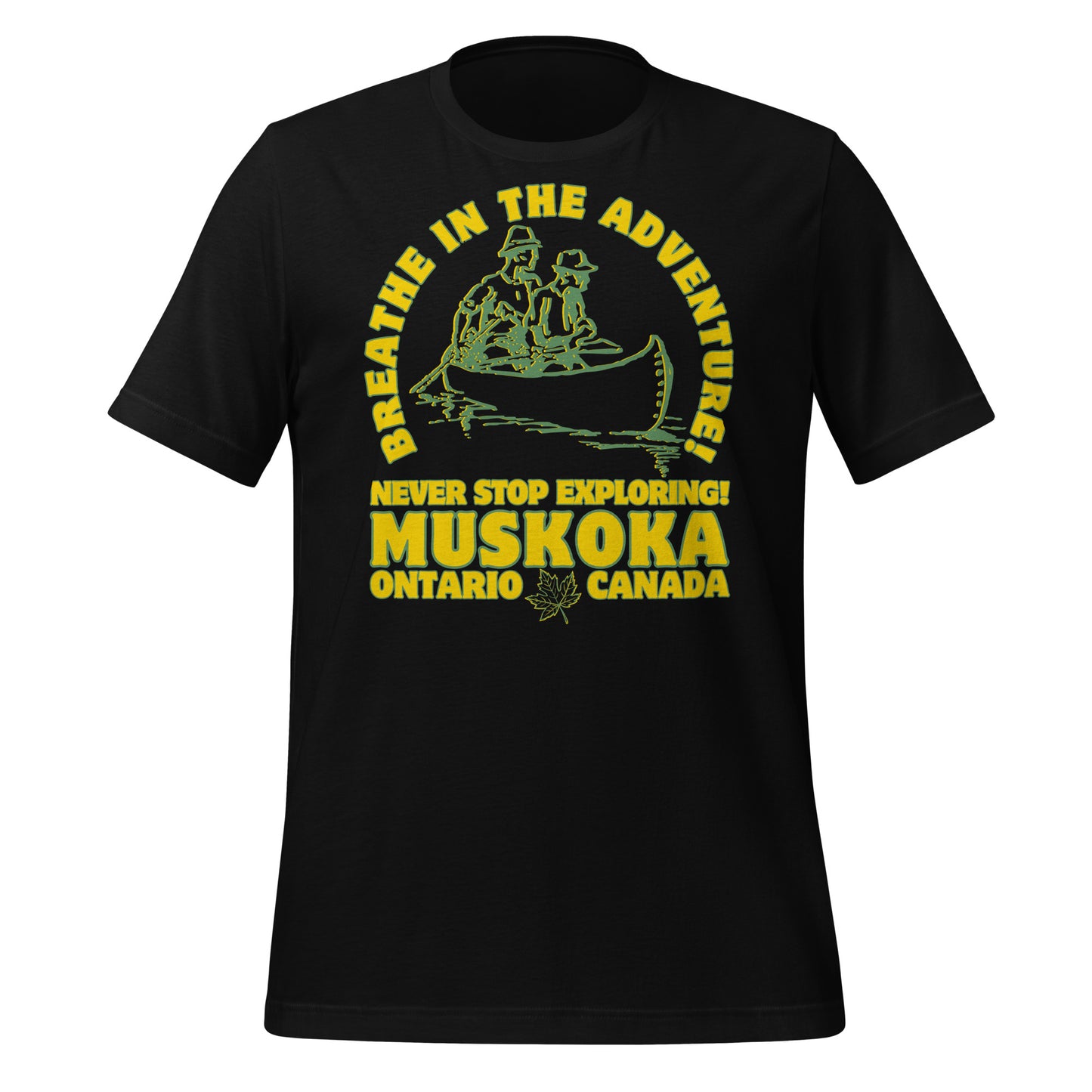 Breathe in The Adventure Muskoka - Unisex t-shirt