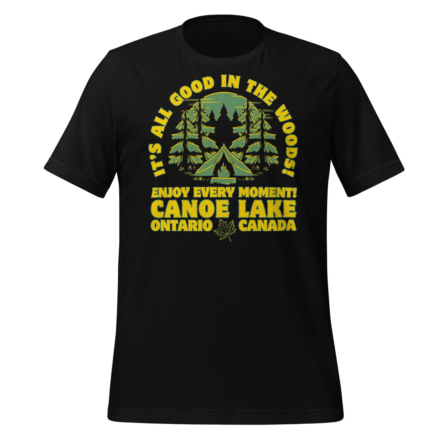 It's All Good In The Woods Canoe Lake - Unisex t-shirt