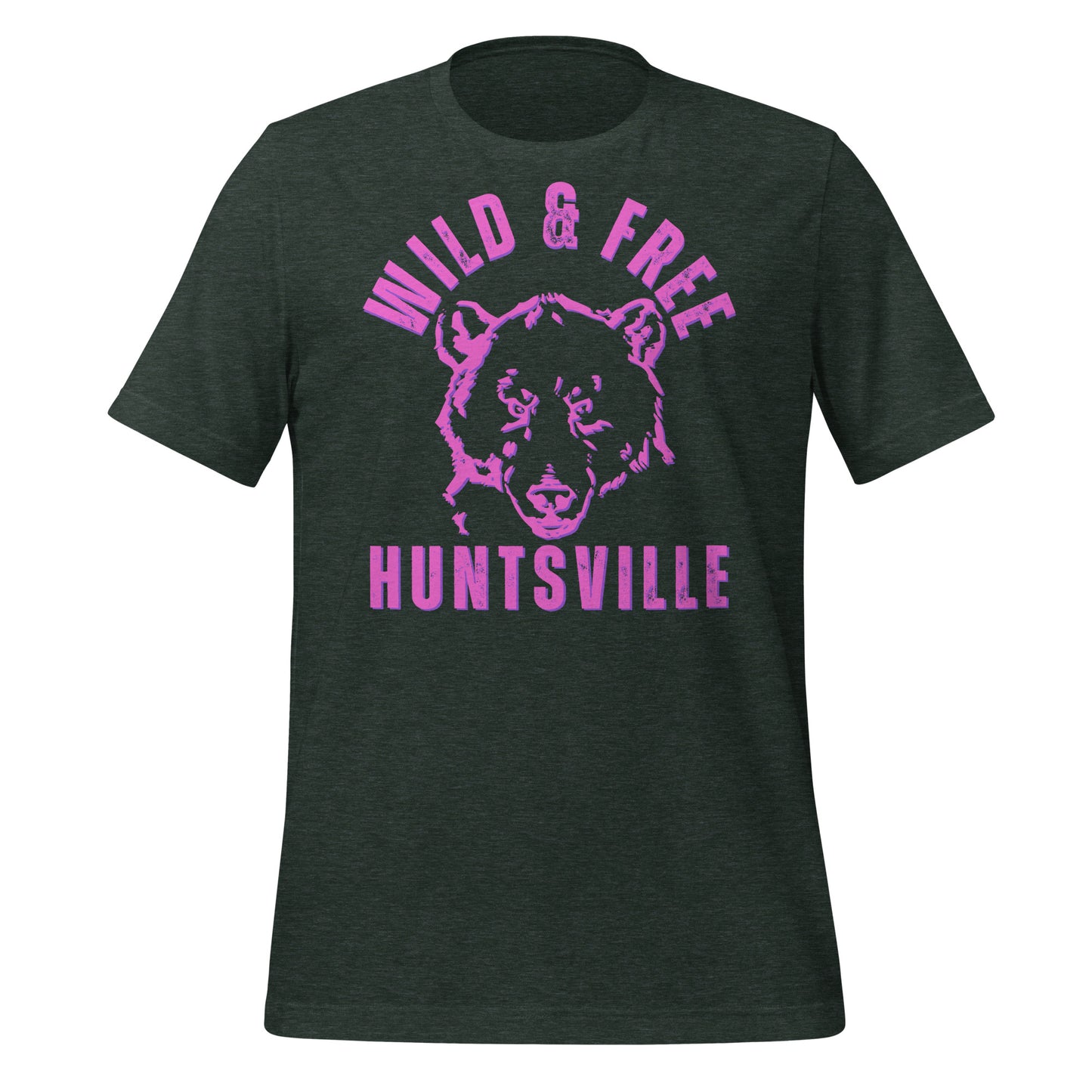 Huntsville Wild & Free - Unisex t-shirt