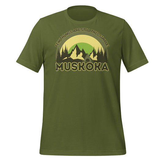 Few Things Are Still This Simple Muskoka - Unisex t-shirt