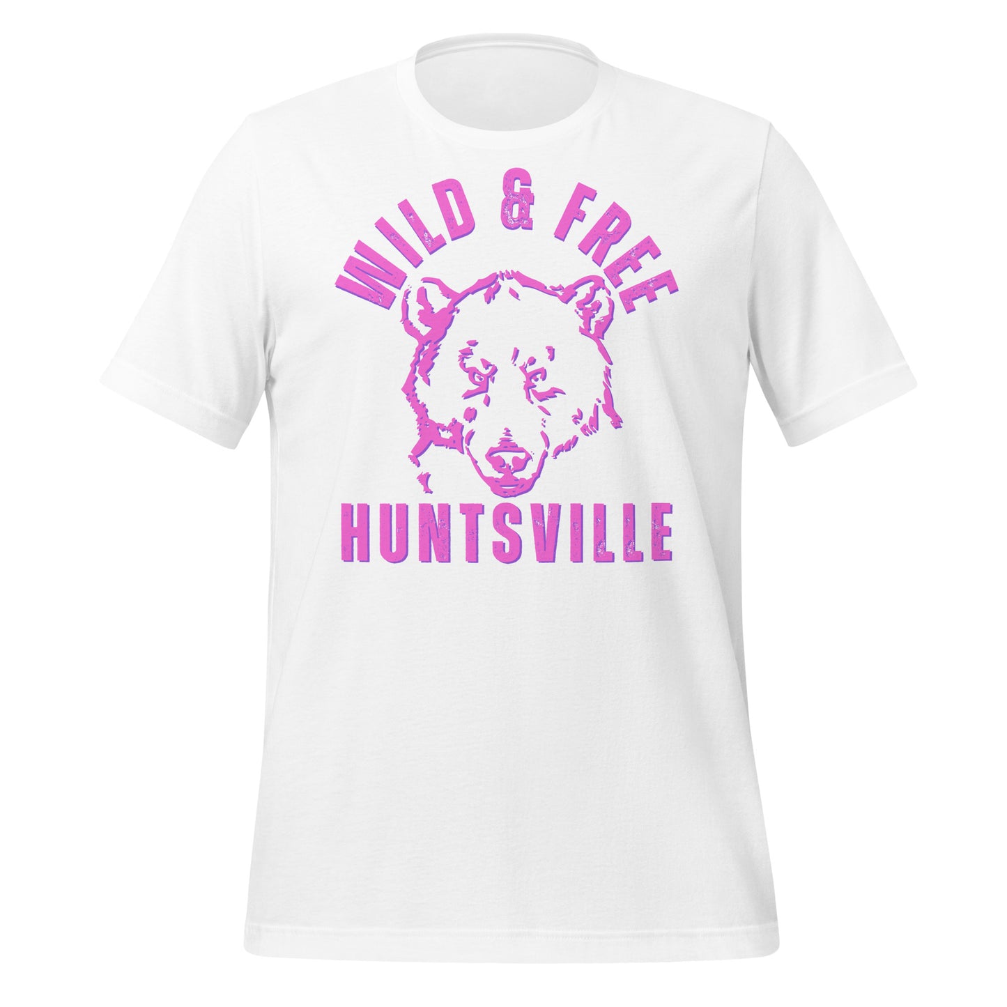 Huntsville Wild & Free - Unisex t-shirt
