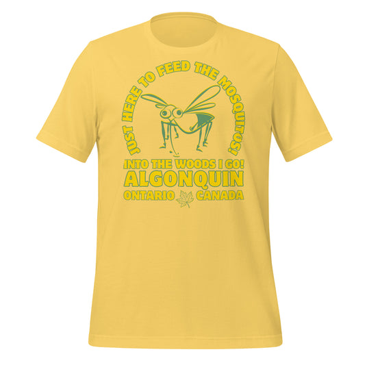 Just Here To Feed The Mosquitos Algonquin - Unisex t-shirt